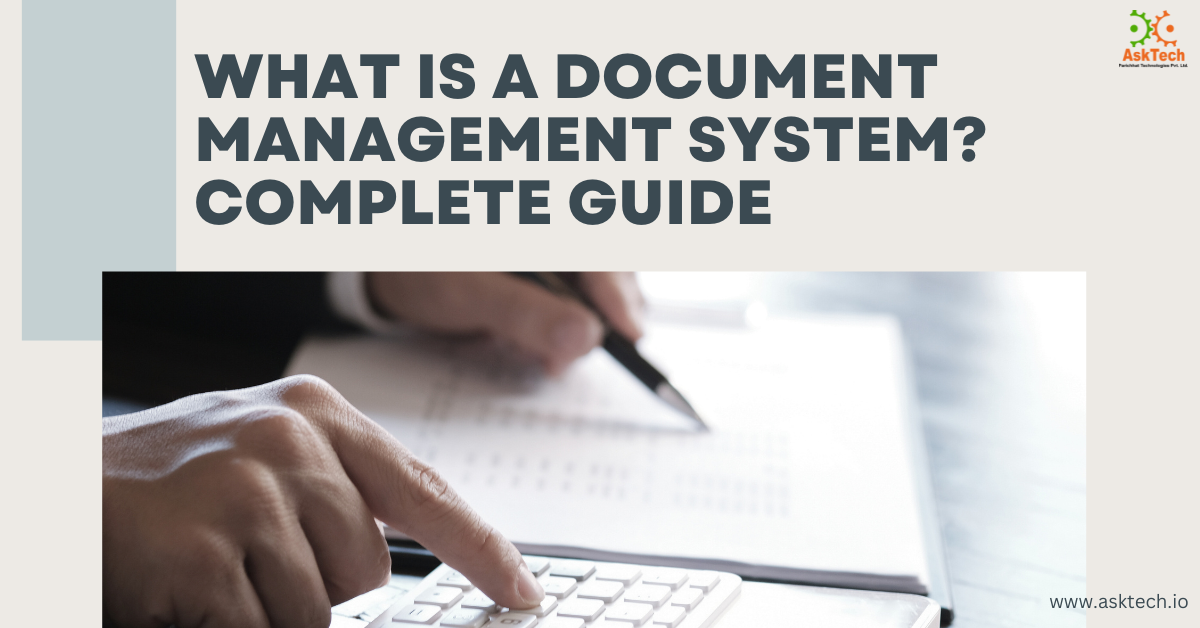 What is a Document Management System? Complete Guide